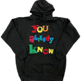 Men You already know Chenille Hoodie - Black - Rawyalty Clothing