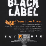 Men Black Label "UNLEASH" T-Shirt