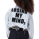 Women Crop Distressed Denim Jacket "Losing My Mind"