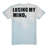 Men Losing My Mind T-Shirt