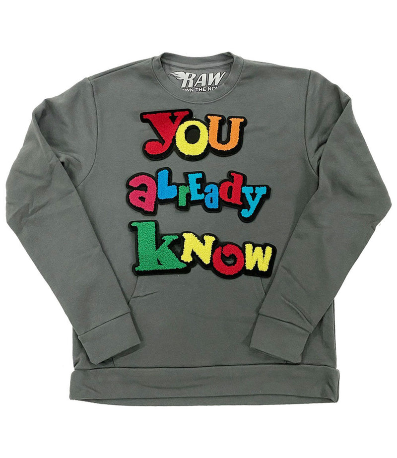 You already know Chenille Long Sleeves - Heavy Metal - Rawyalty Clothing
