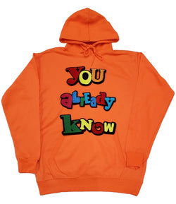 Men You already know Chenille Hoodie - Neon Orange - Rawyalty Clothing